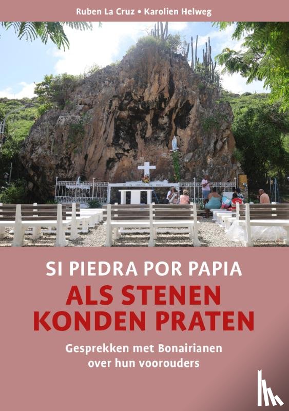 Helweg, Karolien, Cruz, Ruben la - Als stenen konden praten