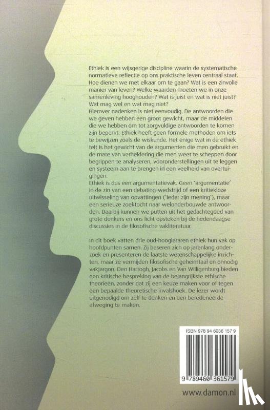 Hartogh, Govert den, Jacobs, Frans, Willigenburg, Theo van - Wijsgerige ethiek