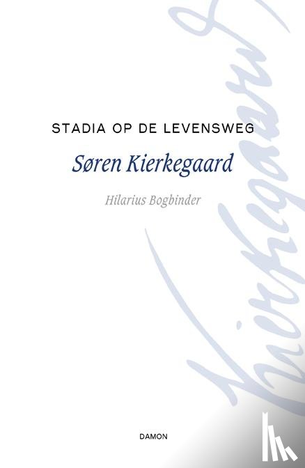 Kierkegaard, Søren - Stadia op de levensweg