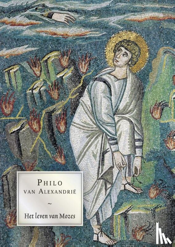 Alexandrie, Philo van - Het leven van Mozes