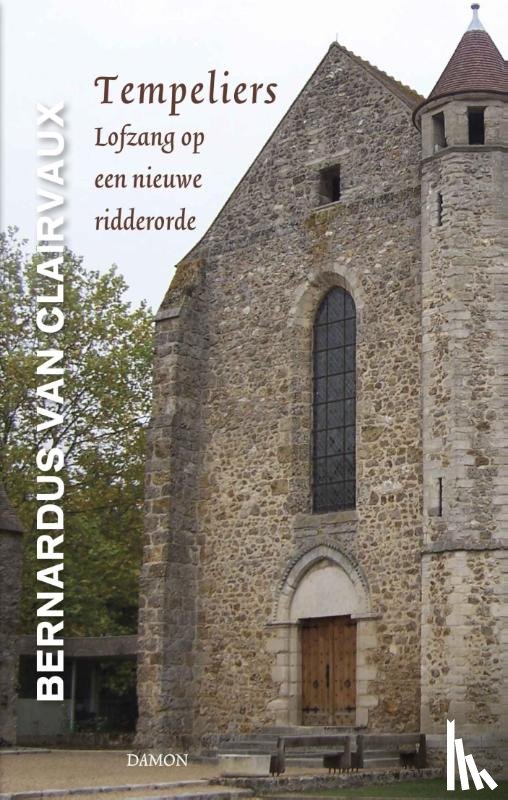 Clairvaux, Bernardus van - Tempeliers