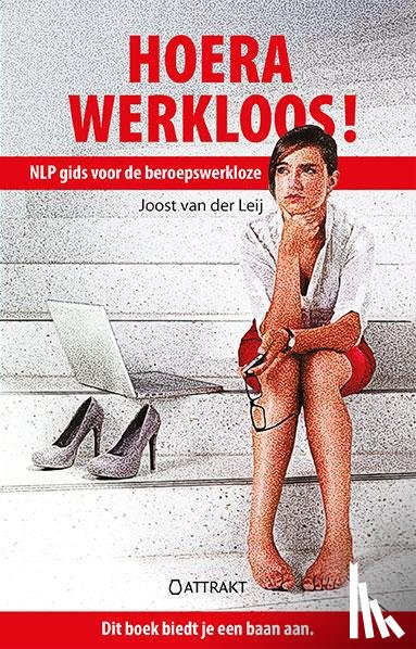 Leij, Joost van der - Hoera, werkloos!