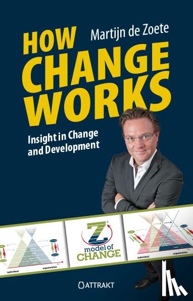 Zoete, Martijn de - How change works