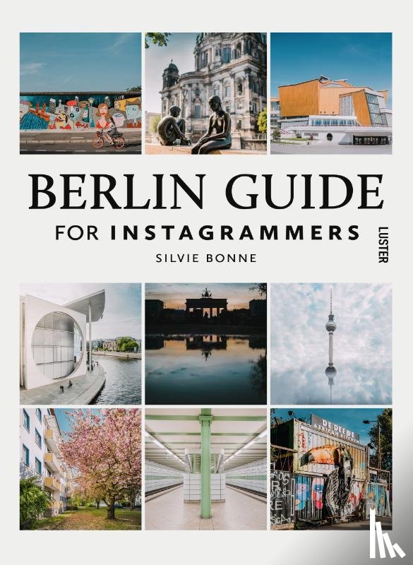 Bonne, Silvie - Berlin Guide For Instagrammers