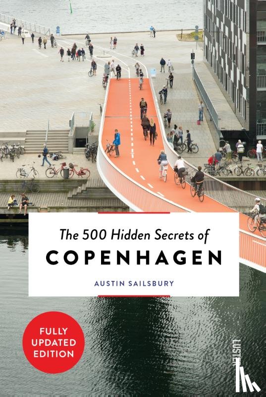 Sailsbury, Austin - The 500 Hidden Secrets of Copenhagen