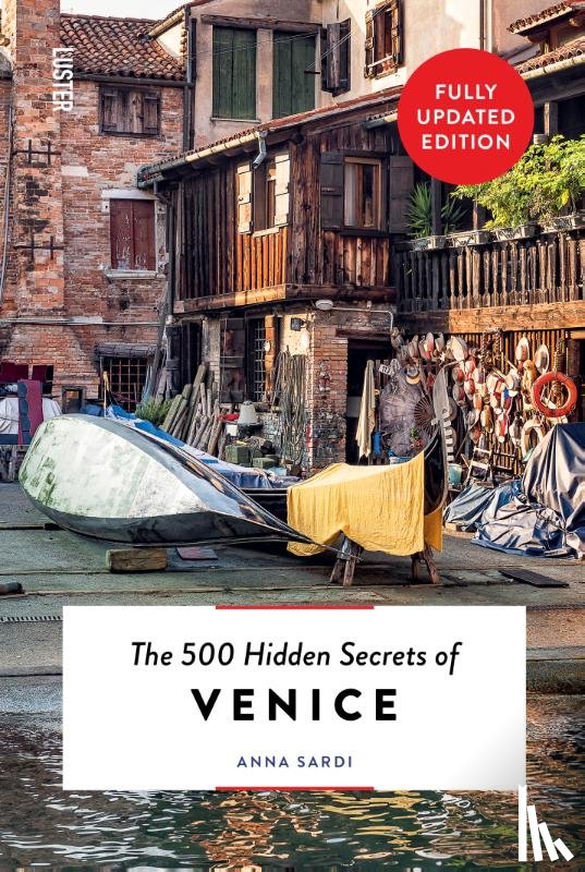 Sardi, Anna - The 500 Hidden Secrets of Venice