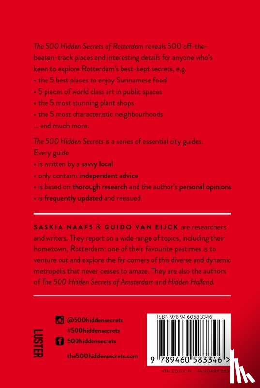 Naafs, Saskia, Van Eijck, Guido - The 500 Hidden Secrets of Rotterdam