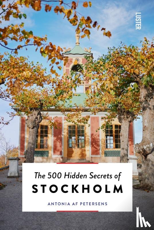  - The 500 hidden secrets of Stockholm