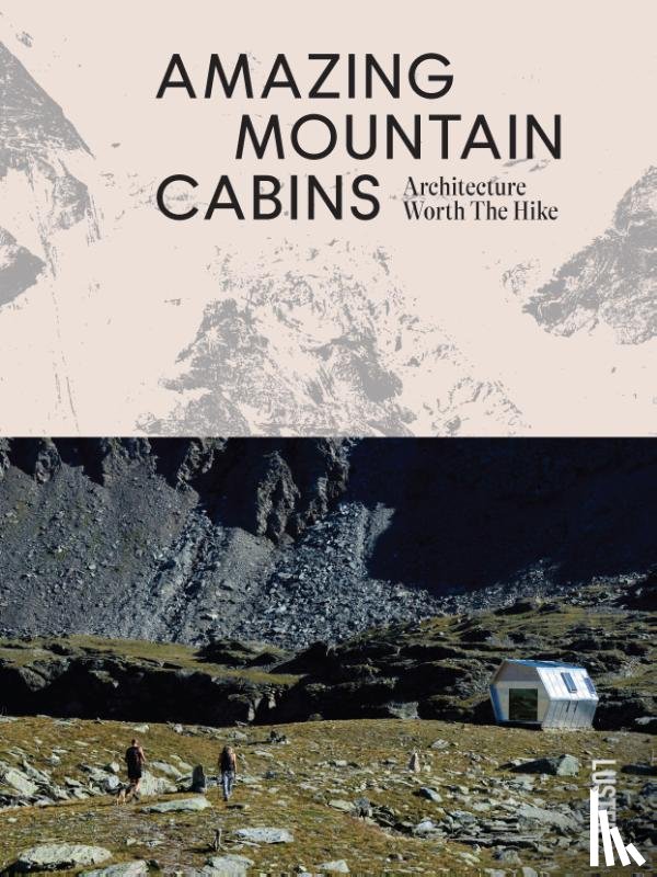 Toromanoff, Agata - Amazing Mountain Cabins