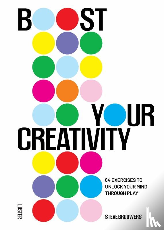 Brouwers, Steve - Boost Your Creativity