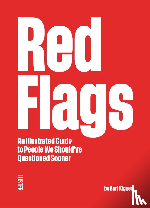 Kiggen, Bart - Red Flags