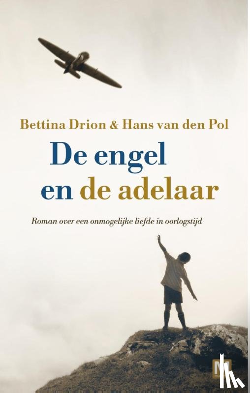 Drion, Bettina, Pol, Hans van den - De engel en de adelaar