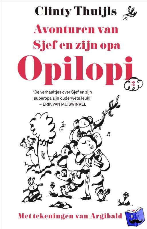 Thuijls, Clinty - Avonturen van Sjef en zijn opa