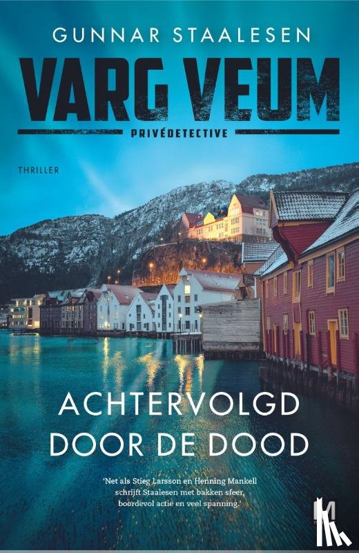 Staalesen, Gunnar - Achtervolgd door de dood