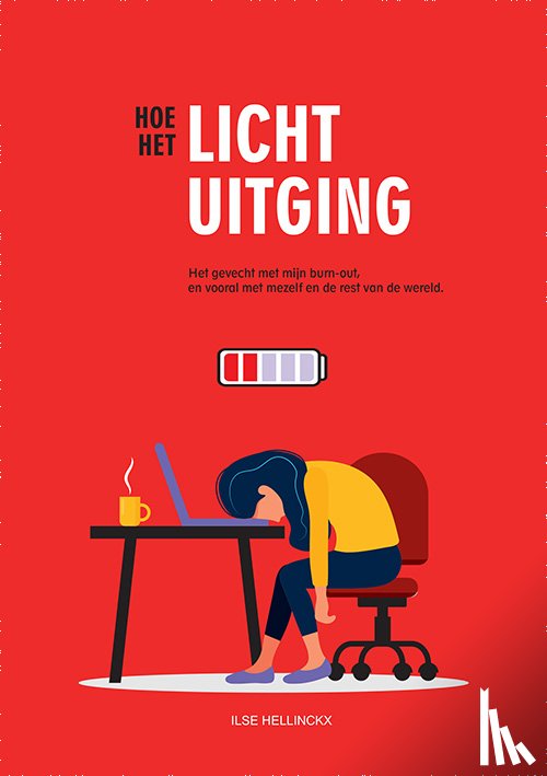 Hellinckx, Ilse - Hoe het licht uitging