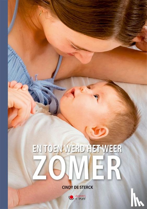 De Sterck, Cindy - En toen werd het weer zomer
