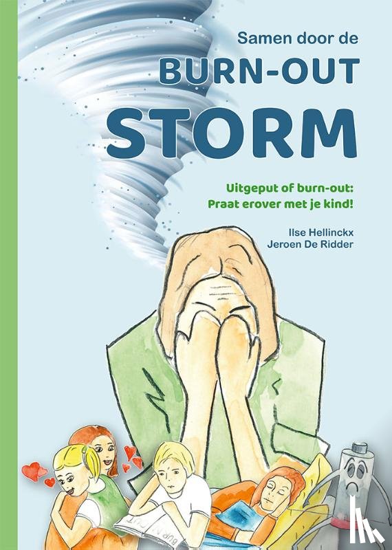Hellinckx, Ilse, De Ridder, Jeroen - Samen door de burn-out storm