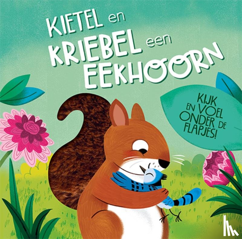  - Kietel en kriebel een eekhoorn