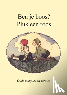  - Ben je boos? Pluk een roos