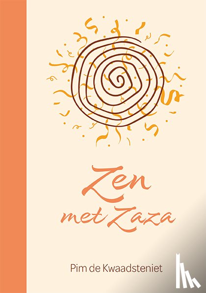 Kwaadsteniet, Pim de - Zen met Zaza