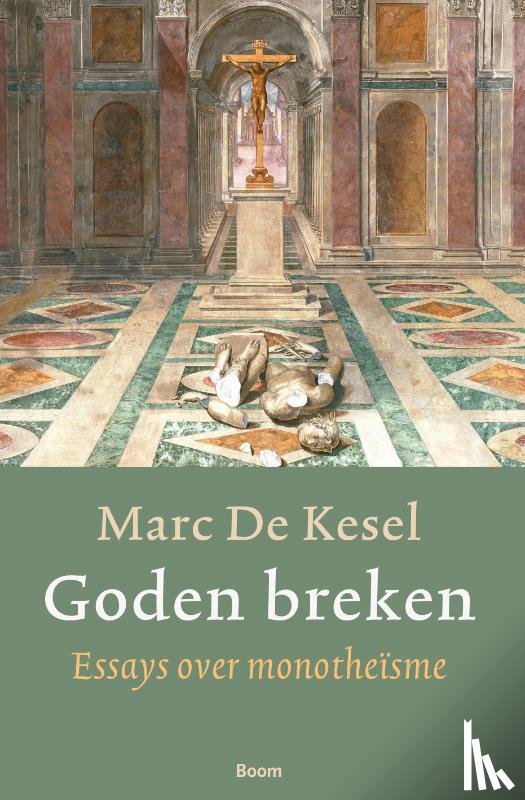 Kesel, Marc De - Goden breken