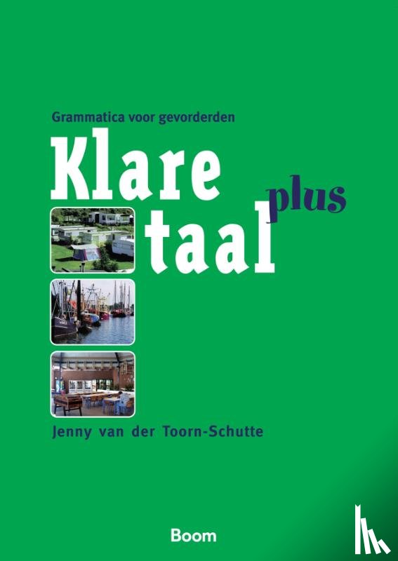 Toorn-Schutte, Jenny van der - Klare taal plus