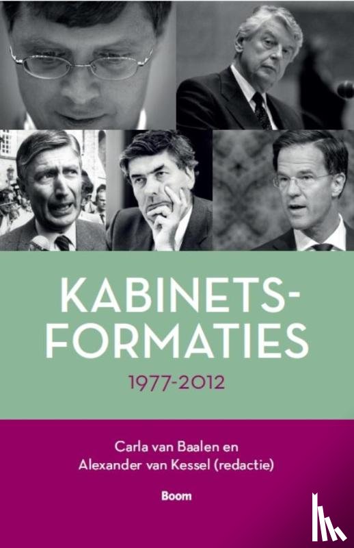  - Kabinetsformaties 1977-2012