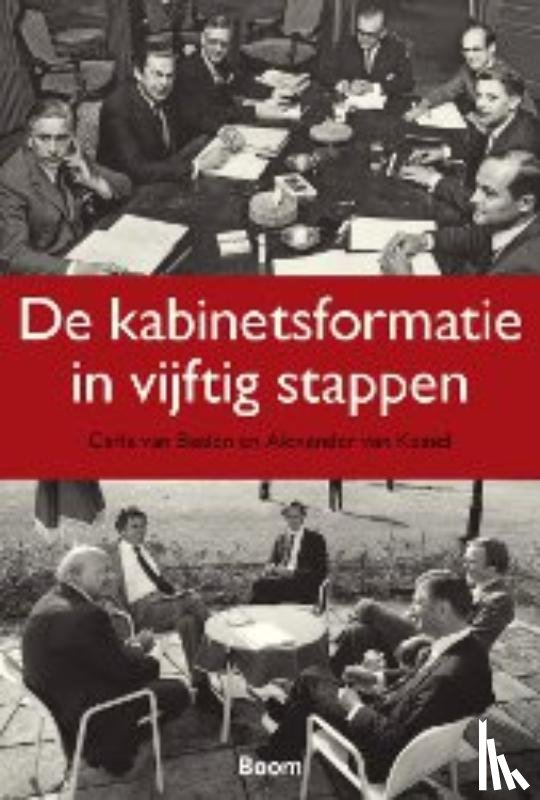 Baalen, Carla van, Kessel, Alexander van - De kabinetsformatie in vijftig stappen