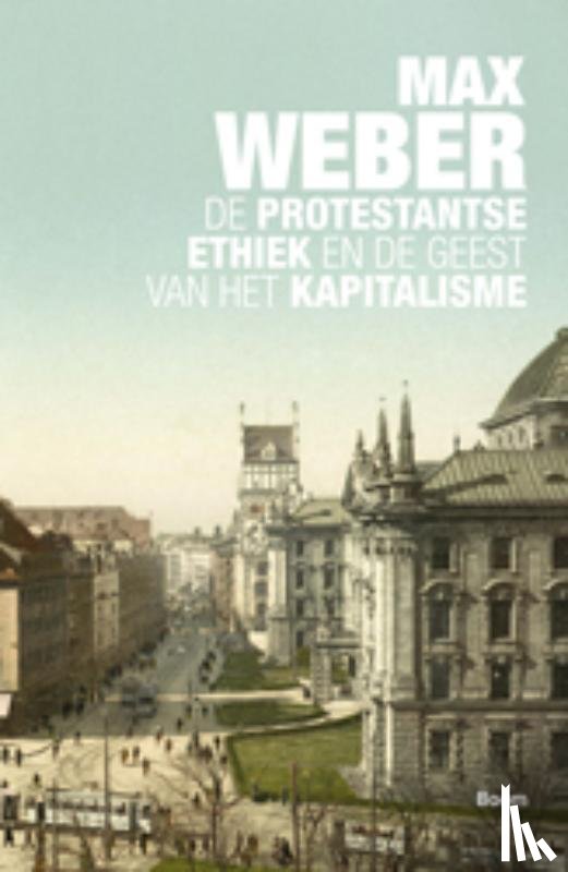 Weber, Max - De protestantse ethiek en de geest van het kapitalisme