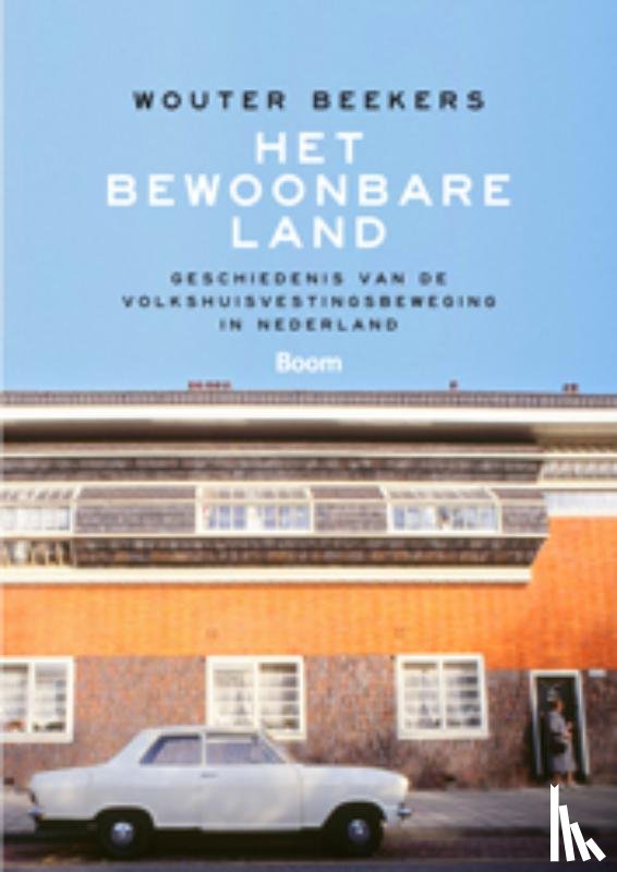 Beekers, Wouter - Het bewoonbare land
