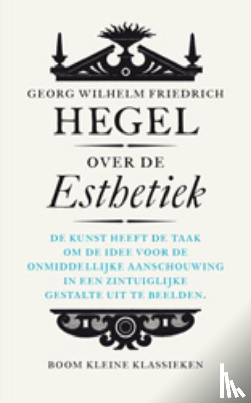 Hegel, Wilhelm Friedrich - Over de esthetiek