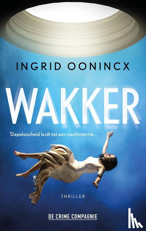 Oonincx, Ingrid - Wakker
