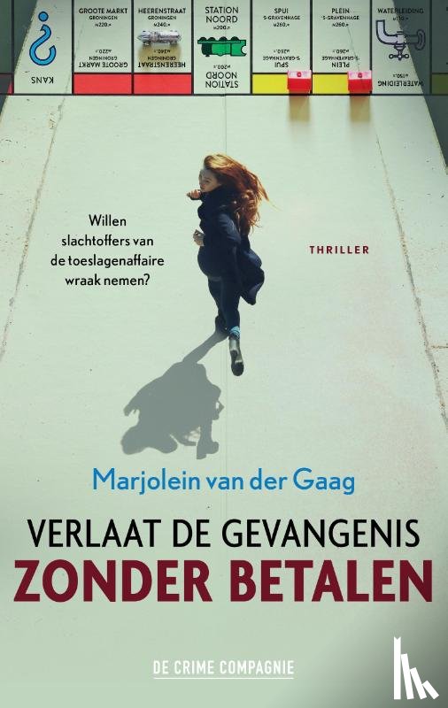 Gaag, Marjolein van der - Verlaat de gevangenis zonder betalen