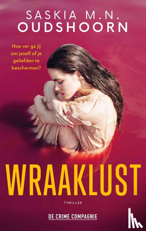 Oudshoorn, Saskia M.N. - Wraaklust