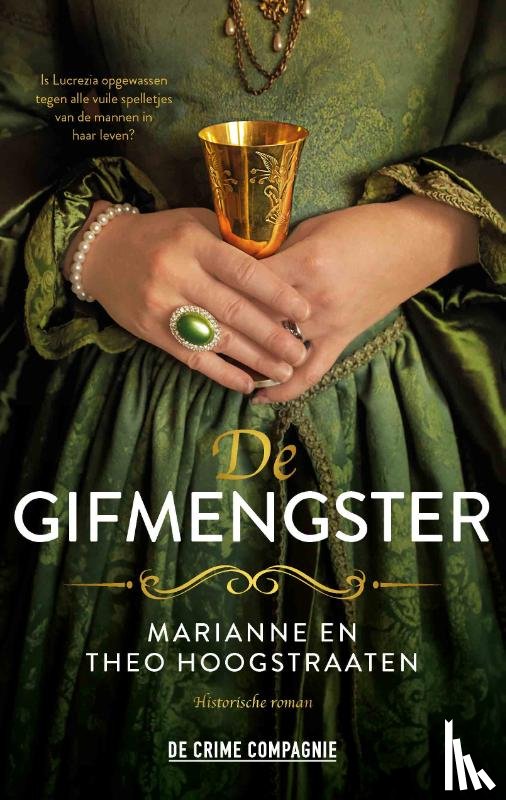 Hoogstraaten, Marianne, Hoogstraaten, Theo - De gifmengster
