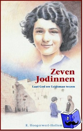 Hoogerwerf-Holleman, R. - Zeven Jodinnen