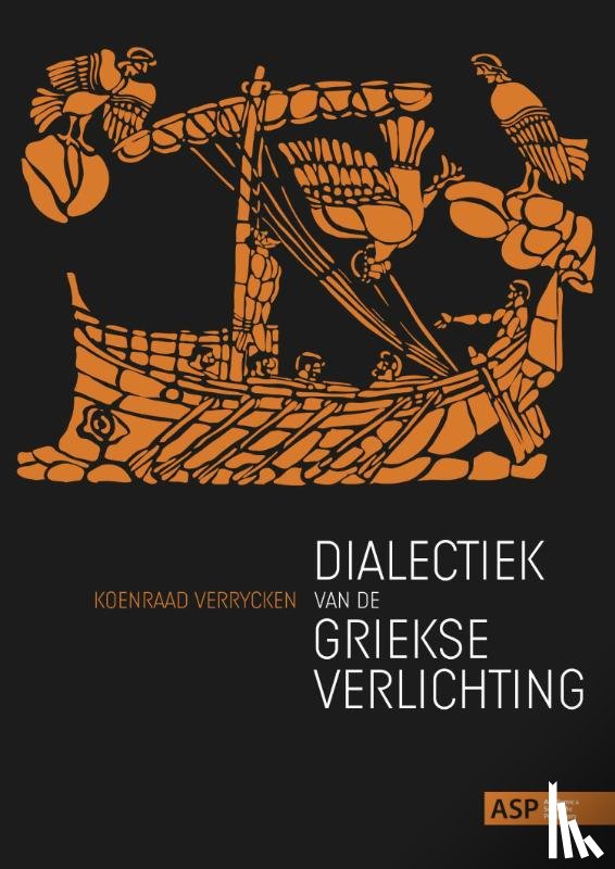 Verrycken, Koenraad - Dialectiek van de Griekse verlichting