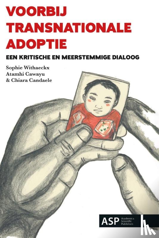 Withaeckx, Sophie, Cawayu, Atamhi, Candaele, Chiara - Voorbij transnationale adoptie