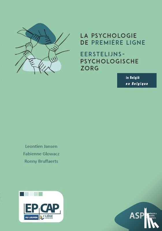 Jansen, Leontien, Glowacz, Fabienne, Bruffaerts, Ronny - Eerstelijnspsychologische zorg in België / La psychologie de première ligne en Belgique