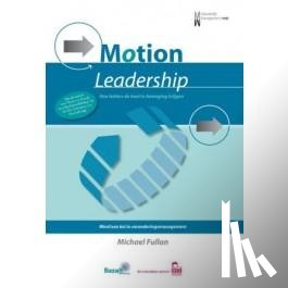 Fullan, M. - Motion Leadership