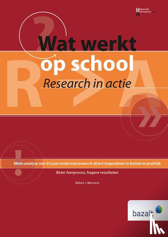 Marzano, Robert J. - Wat werkt op school