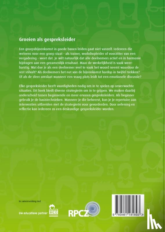 Garmston, Robert J., Zimmerman, Diane P. - Groeien als gespreksleider