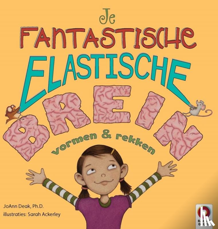 Deak, JoAnn - Je fantastische elastische brein