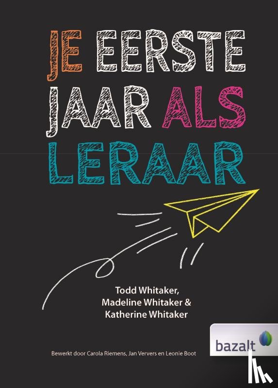 Whitaker, Todd, Whitaker, Madeline, Whitaker, Katherine - Je eerste jaar als leraar
