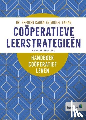 Kagan, Spencer, Kagan, Miguel - Coöperatieve leerstrategieën