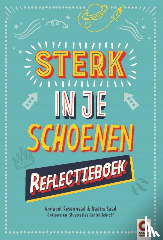 Saad, Nadim, Rosenhead, Annabel - Sterk in je schoenen – Reflectieboek