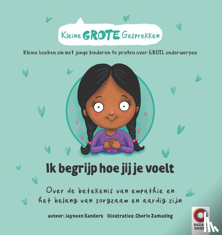 Sanders, Jayneen - Ik begrijp hoe jij je voelt