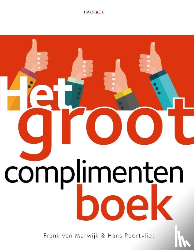 Marwijk, Frank van, Poortvliet, Hans - Het groot complimentenboek