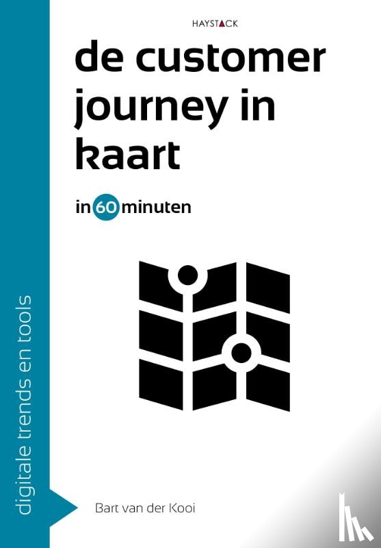 Kooi, Bart van der - De customer journey in kaart in 60 minuten