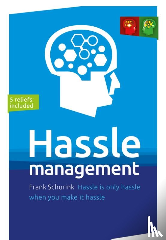 Schurink, Frank - Hassle management